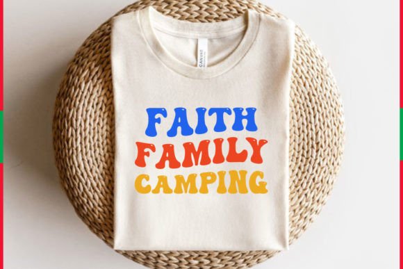 Camping T-shirt Design, Faith Family: A Practical Review for Real Projects