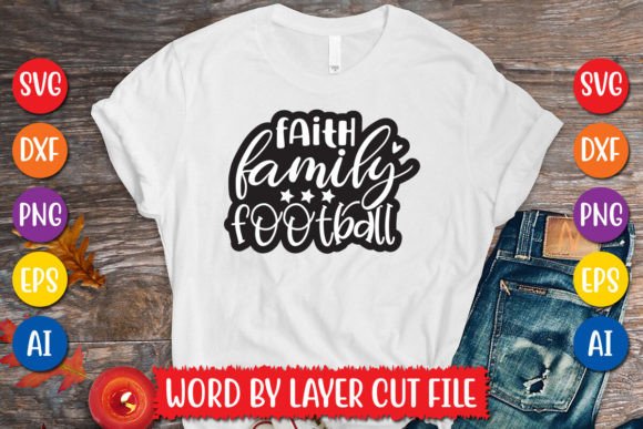 Faith Family Football Sticker SVG Design Review for Real Projects
