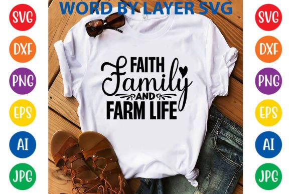 Real-World Faith Family and Farm Life Svg Design Evaluation