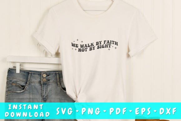 We Walk by Faith Not by Sight Wavy Svg Review